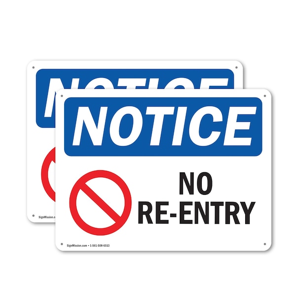 Signmission No Re-Entry OSHA Notice Sign, Plastic, 10in W x 7in L, 2PK OS-2PACK-NS-P-710-L-14770 - main